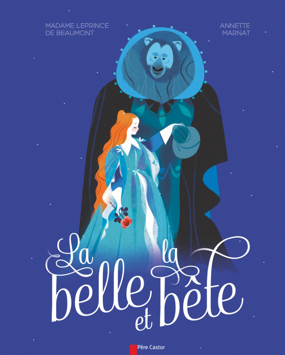 Kniha La Belle et la Bête Leprince de Beaumont