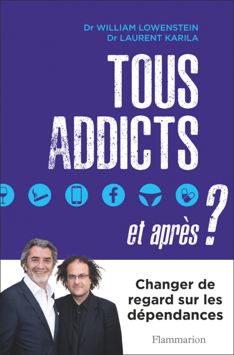 Carte Tous addicts, et après ? Lowenstein