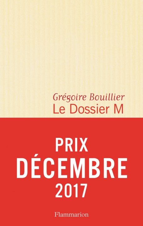 Buch Le Dossier M - Livre 1 (Prix Decembre 2017) Bouillier