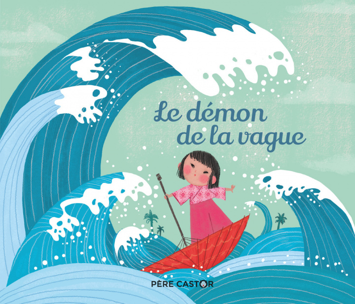 Książka Le démon de la vague Féret-Fleury