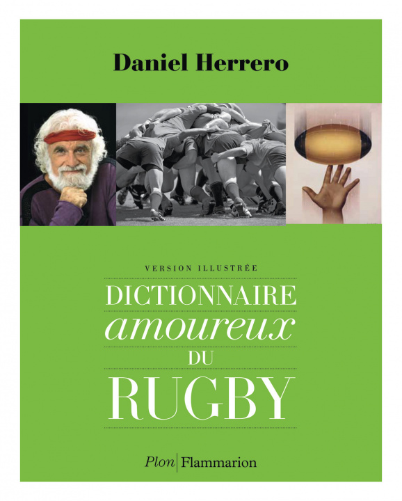Kniha Dictionnaire amoureux du rugby Herrero