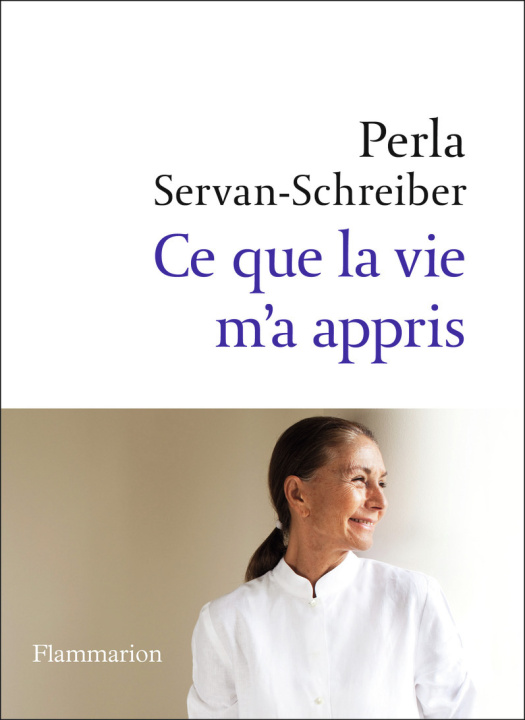 Kniha Ce que la vie m'a appris Servan-Schreiber