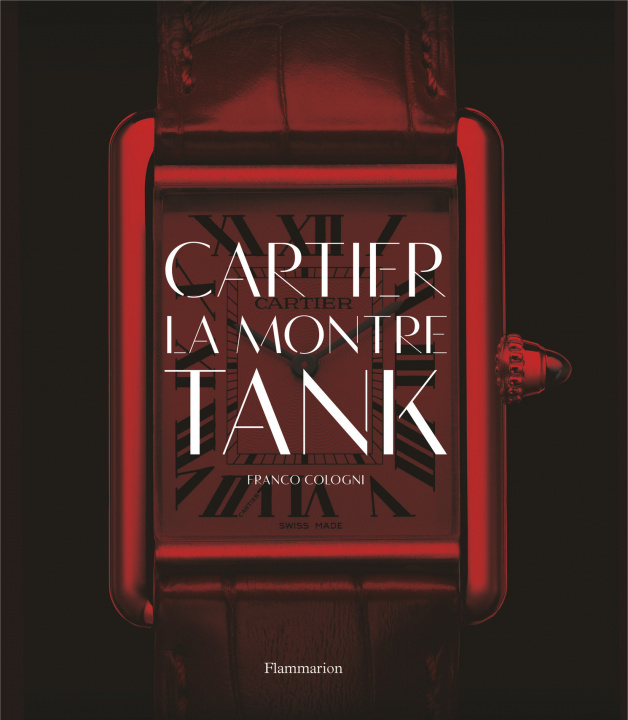 Книга Cartier : la montre Tank Cologni