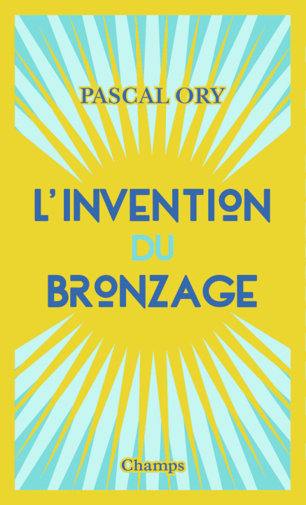 Buch L'invention du bronzage Ory