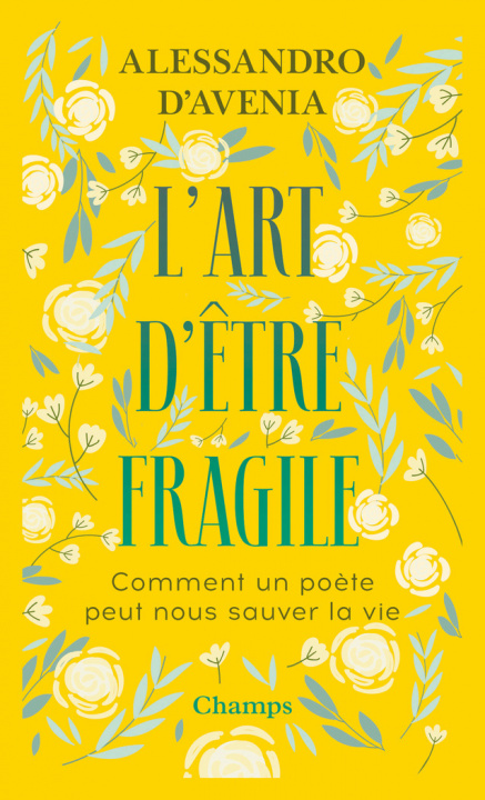 Kniha L'art d'être fragile D'Avenia