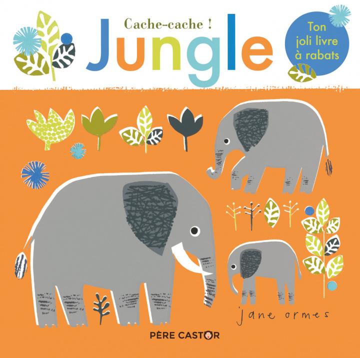 Knjiga Cache-cache ! Jungle Ormes