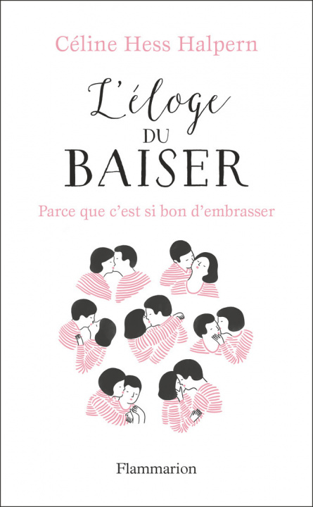 Knjiga L'Éloge du baiser Hess Halpern