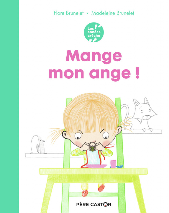 Buch Mange, mon ange ! Brunelet