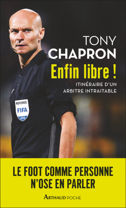 Kniha Enfin libre ! Chapron