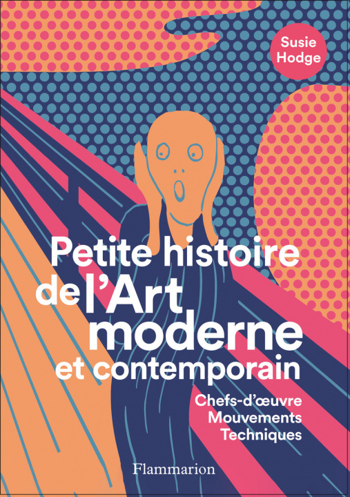 Book Petite histoire de l'Art moderne et contemporain Hodge