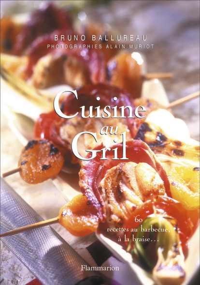Knjiga CUISINE AU GRIL ballureau bruno