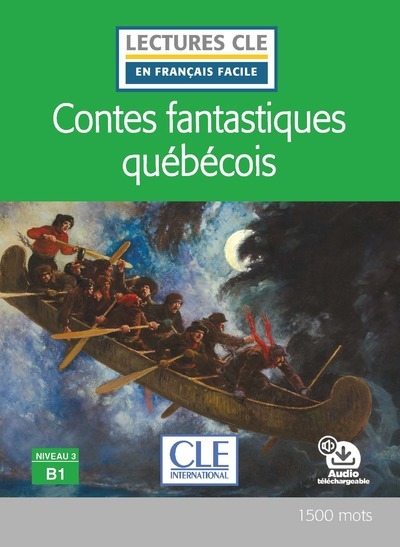 Книга Contes fantastiques québécois - niveau B1 