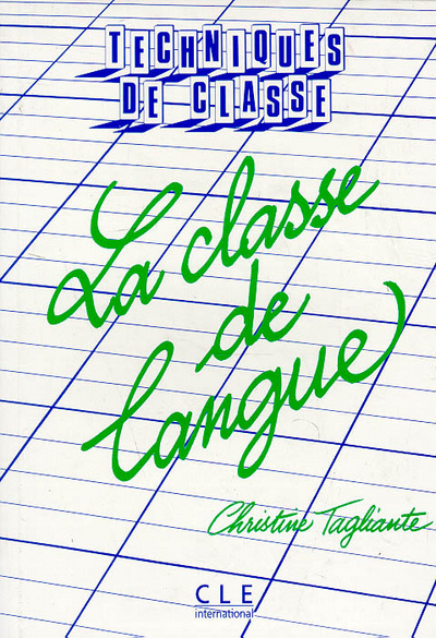 Könyv TDC CLASSE DE LANGUE Christine Tagliante