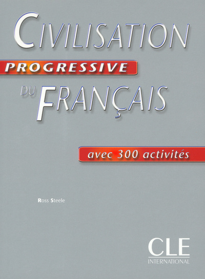 Kniha CIVILISATION PROGRESSIVE FRANC Ross Steele