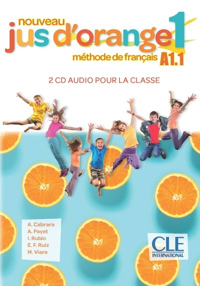 Kniha Jus d'orange Niveau A1.1 - CD audio collectifs A. Cabrera Hernandez
