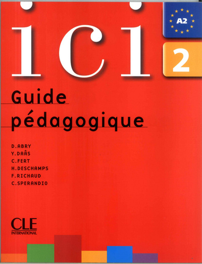 Kniha ICI NIV2 PROFESSEUR Dominique Abry