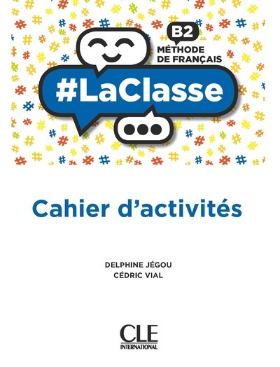 Kniha #La classe niv.B2 Cahier d'activités - Méthode de français 