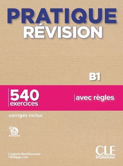 Книга Pratique révision B1 - 540 exercices avec règles 