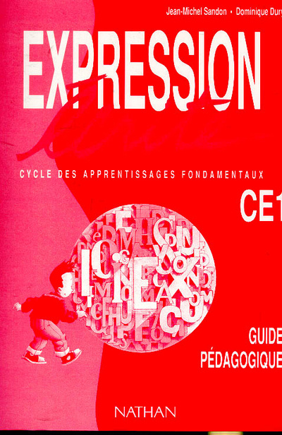 Book EXPRESSION ECRTITE CE1 MAITRE Alain Bentolila