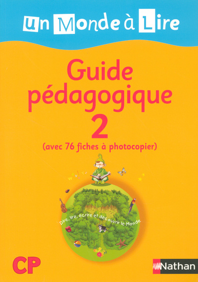 Knjiga UN MONDE A LIRE CP GUIDE PEDAGOGIQUE 2 LIVRE DU MAITRE Alain Bentolila