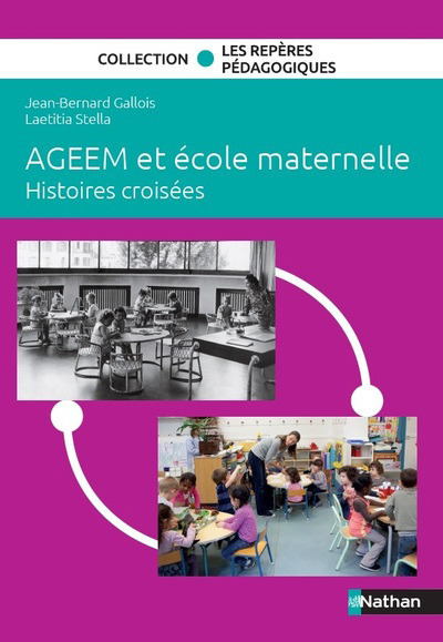 Knjiga AGEEM et école maternelle - Histoires croisées Jean-Bernard Gallois