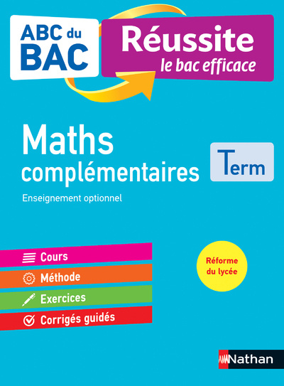 Knjiga ABC BAC - Réussite le bac efficace - Maths complémentaires - Terminale Pierre-Antoine Desrousseaux
