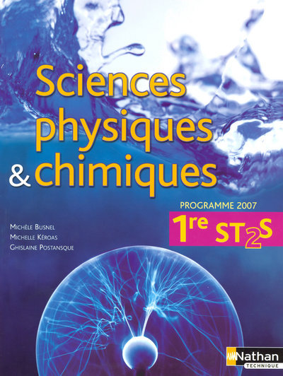 Kniha SCIENCES PHYSIQUES ET CHIMIQUES 1RE ST 2S ELEVE 2007 Michèle Busnel