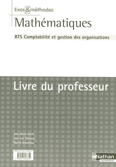 Buch MATHEMATIQUES BTS CGO TERTIAIRE EXOS ET METHODES PPROFESSEUR 2007 Jean-Denis Astier