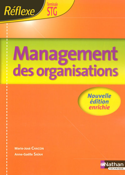 Knjiga MANAGEMENT DES ORGANISATION TERM STG (POCHETTE REFLEXE) - ELEVE - 2008 Marie-José Chacon