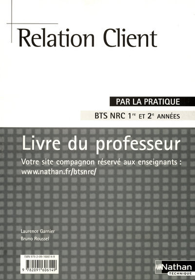 Buch RELATION CLIENT BTS NRC (PAR LA PRATIQUE) PROFESSEUR 2008 Laurence Garnier
