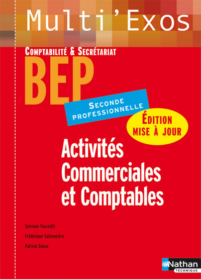 Buch ACTIVITES COMMERCIALES ET COMPTABLES 2E PRO ELEVE -MULTI'EXOS- 2008 Sylviane Fasciotti