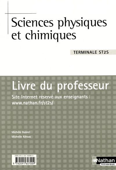 Kniha SCIENCES PHYSIQUES ET CHIMIQUES TERMINALE ST2S LIVRE DU PROFESSEUR 2008 Michèle Busnel