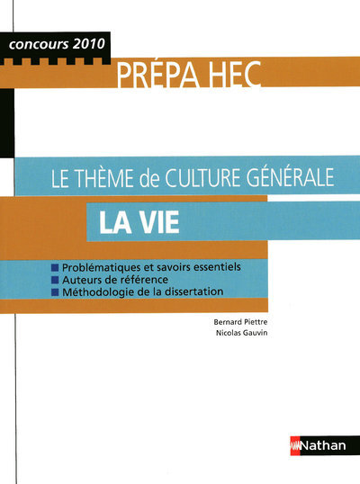 Boek LE THEME DE CULTURE GENERALE LA VIE PREPA HEC 2009 CONCOURS 2010 Bernard Piettre