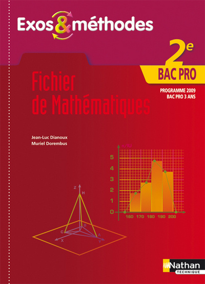 Книга Fichier de Mathématiques - 2e Bac Pro Exos et méthodes Livre de l'élève Jean-Luc Dianoux
