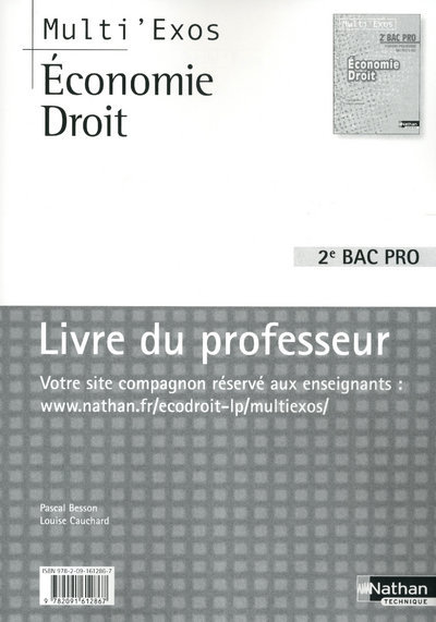 Carte ECONOMIE-DROIT 2E BAC PRO (MULTI'EXOS) LE LIVRE DU PROFESSEUR 2010 Pascal Besson