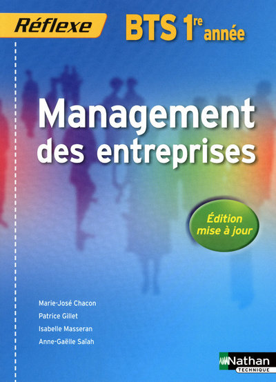 Knjiga MANAGEMENT DES ENTREPRISES BTS 1ERE ANNEE (POCHETTE REFLEXE) - ELEVE - 2010 Marie-José Chacon