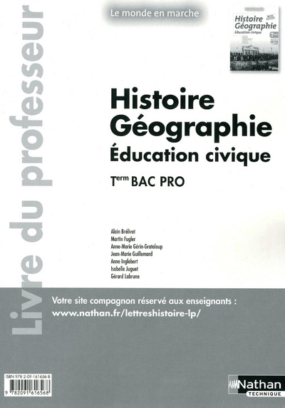 Kniha Histoire-Géographie-Education civique - Tle Bac Pro - Livre du professeur Le monde en marche Alain Brelivet