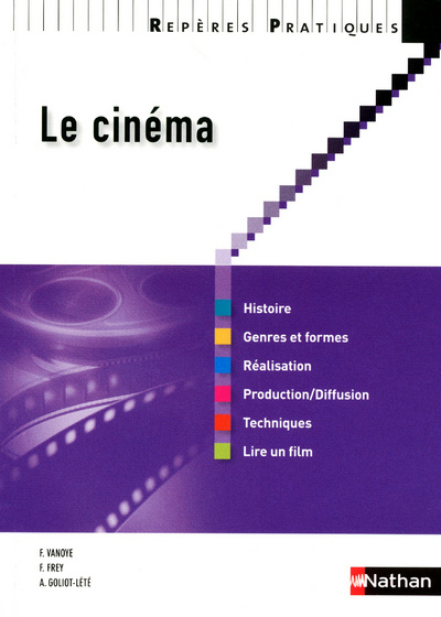 Kniha LE CINEMA 2011 - REPERES PRATIQUES N60 Francis Vanoye