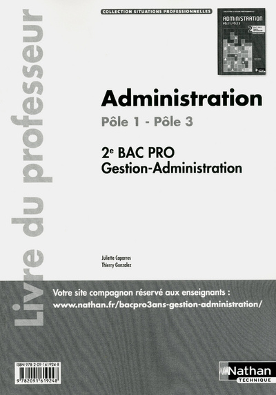 Knjiga ADMINISTRATION 2E BAC PRO GESTION-ADMINIST PTLE 1 PTLE 3 (SITUATIONS PROFESS) PROFESSEUR 2012 Juliette Caparros