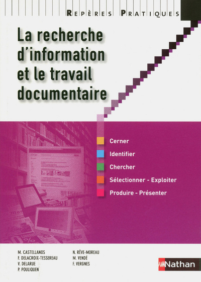 Knjiga La recherche d'information et le travail documentaire Repères pratiques Maria del mar Castellanos