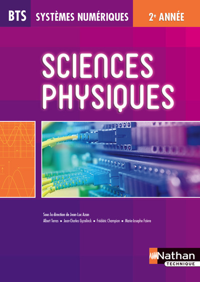 Carte Sciences Physiques BTS Systèmes Numériques 2ème année Livre de l'élève Jean-Luc Azan