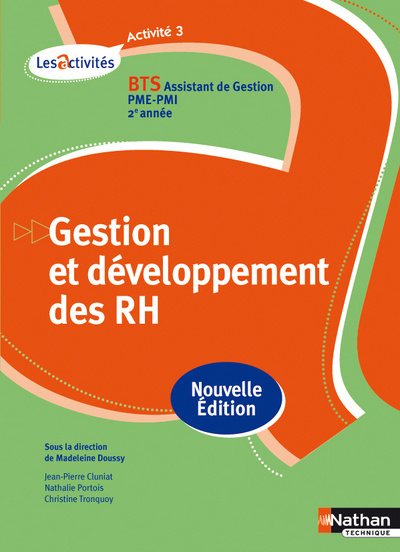 Knjiga ACTIVITE 3 - GESTION ET DEVELOPPEMENT DES RH BTS 2 ASSISTANT DE GESTION PME/PMI - LIVRE ELEVE 2013 Madeleine Doussy