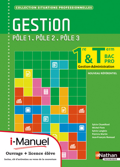Kniha Gestion - Pôles 1 à 3 bi-média i-Manuel Situations Professionnelles Sylvie Chamillard