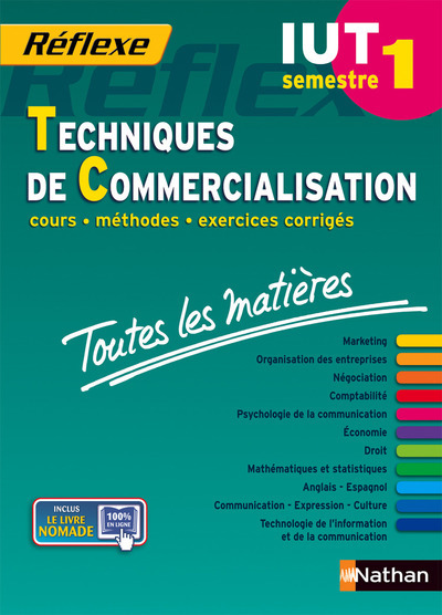 Książka Toutes les matières IUT Techniques de Commercialisation - Semestre 1 Réflexe IUT Nicolas Bernard