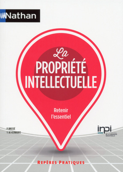 Knjiga La propriété intellectuelle Repères pratiques Pierre Breese