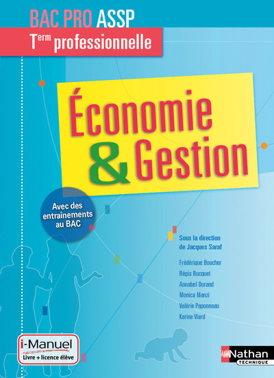 Kniha Economie et gestion Term professionnelle Bac pro ASSP - Livre + Licence élève - 2016 Jacques Saraf