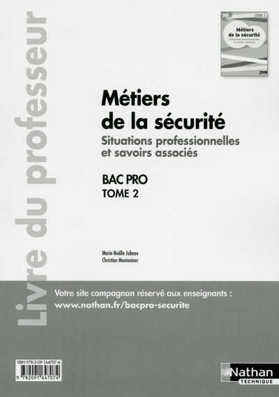 Книга Métiers de la sécurité - Situations professionnelles et savoirs associés Tome 2 Bac pro - prof 2016 Marie-Noëlle Jubeau