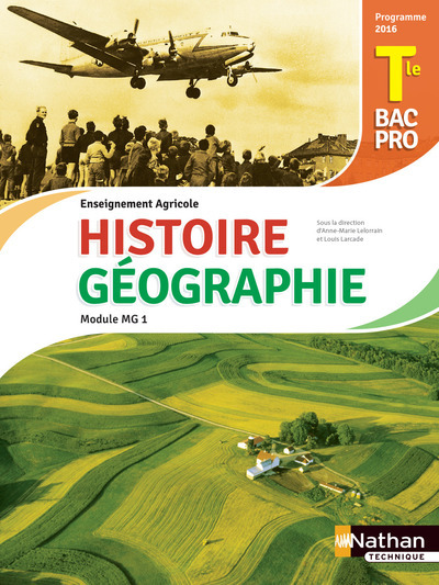 Kniha Histoire et Géographie - Module MG 1 - Term Bac pro Agricole - Elève 2017 Collectif