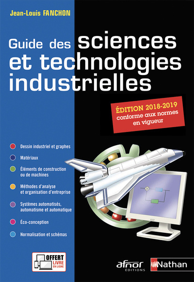 Carte Guide des sciences et technologies industrielles 2018-2019 - Elève - 2018 Jean-Louis Fanchon