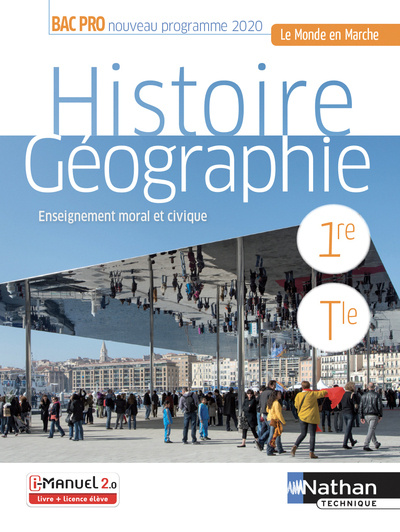 Carte Histoire-Géographie EMC 1re/Term Bac Pro (Le monde en marche) Livre + licence élève - 2020 